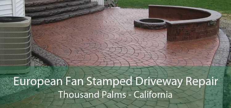 European Fan Stamped Driveway Repair Thousand Palms - California