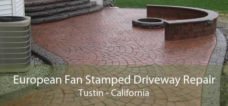 European Fan Stamped Driveway Repair Tustin - California