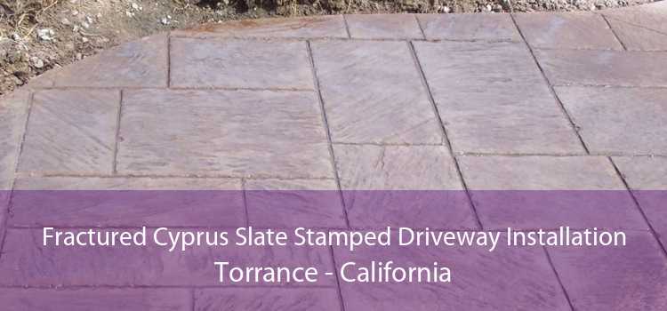 Fractured Cyprus Slate Stamped Driveway Installation Torrance - California