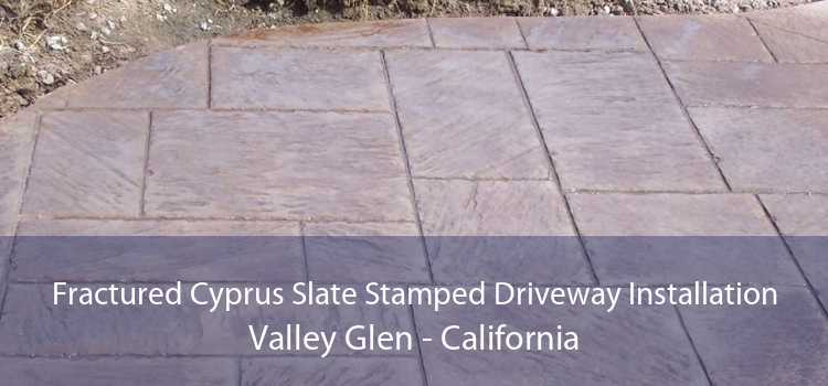 Fractured Cyprus Slate Stamped Driveway Installation Valley Glen - California