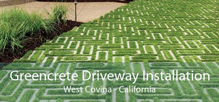 Greencrete Driveway Installation West Covina - California